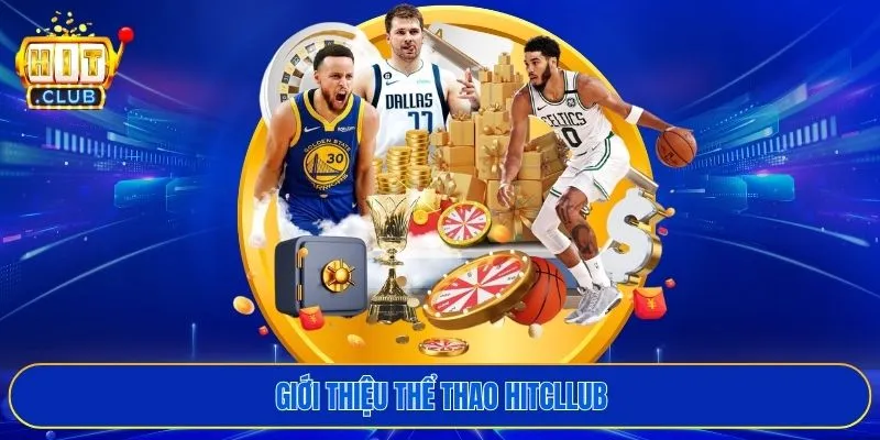 Giới thiệu thể thao HITCLLUB